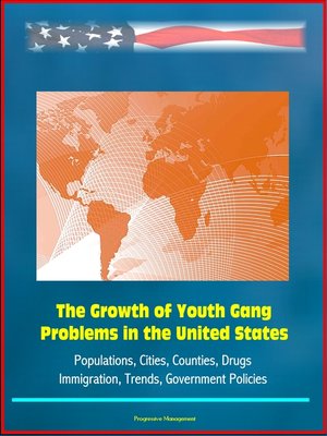 cover image of The Growth of Youth Gang Problems in the United States